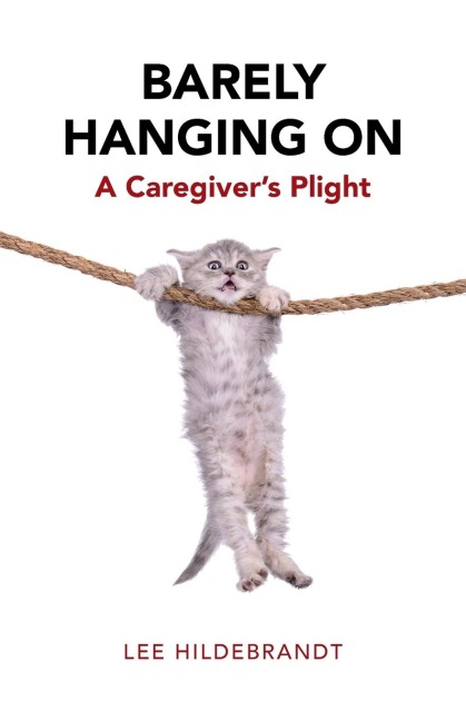 Barely Hanging On: A Caregivers Plight