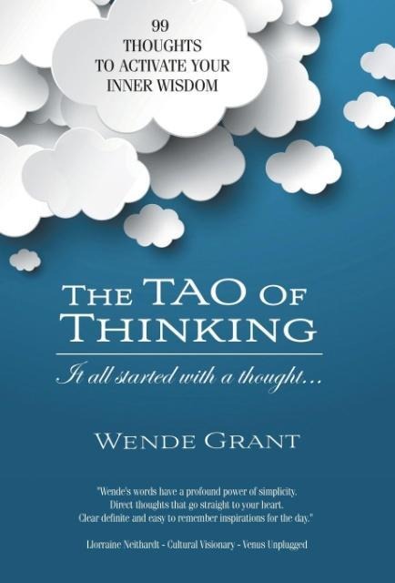 The Tao of Thinking: It all started with a thought...