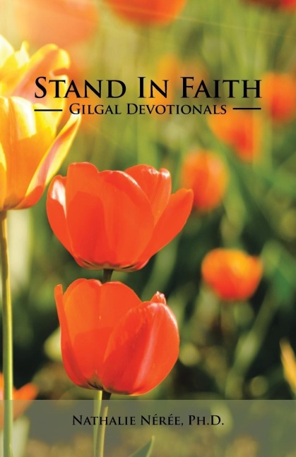 Stand in Faith: Gilgal Devotionals