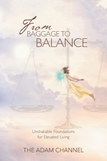 From Baggage to Balance: Unshakable Foundations for Elevated Living