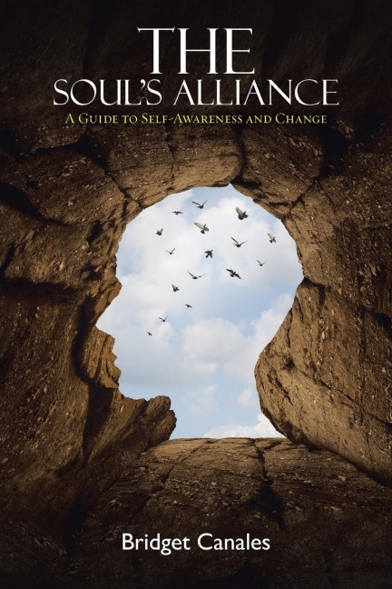 The Souls Alliance: A Guide to Self-Awareness and Change