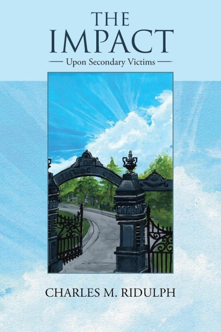 The Impact: Upon Secondary Victims