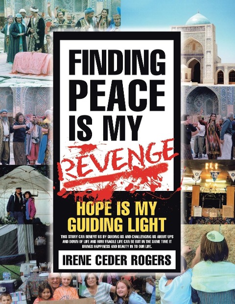 Finding Peace is my Revenge: Hope is my guiding Light