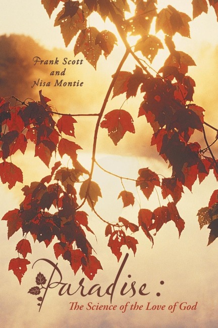 Paradise: : The Science of the Love of God