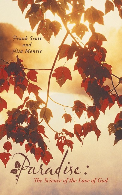 Paradise: : The Science of the Love of God