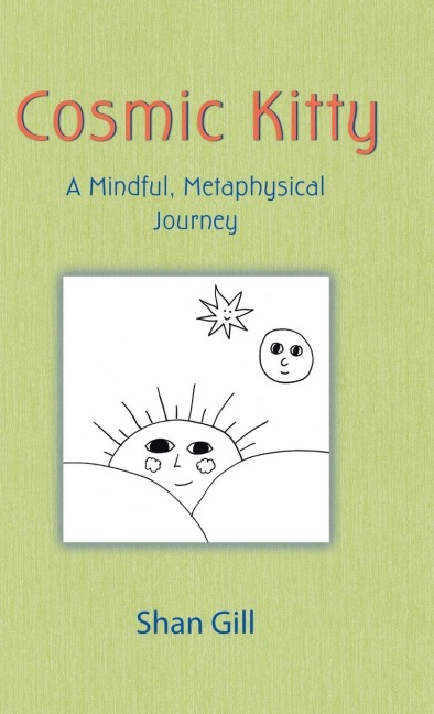 Cosmic Kitty: A Mindful, Metaphysical Journey