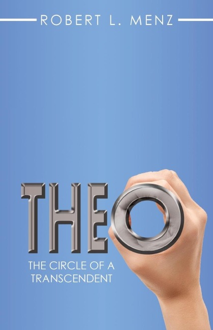 Theo: The Circle of a Transcendent