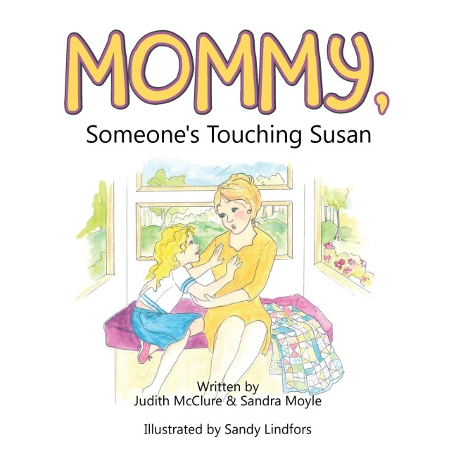 Mommy, Someones Touching Susan