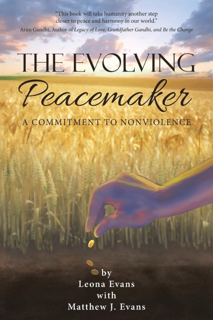 The Evolving Peacemaker: A Commitment to Nonviolence