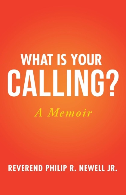 What Is Your Calling?: A Memoir