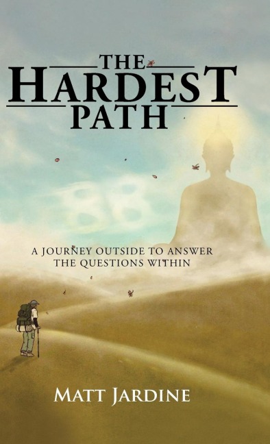 The Hardest Path: A Journey Outside to Answer the Questions Within
