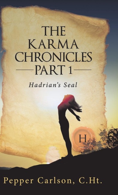 The Karma Chronicles Part 1: Hadrians Seal