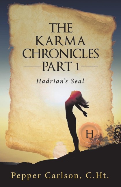 The Karma Chronicles Part 1: Hadrians Seal