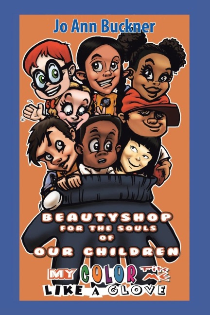 Beautyshop for the Souls of Our Children: My Color Fits Me Like A Glove