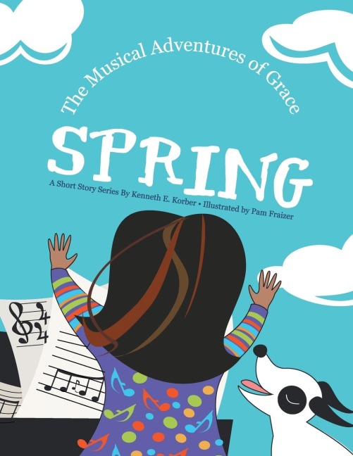 The Musical Adventures of Grace: SPRING