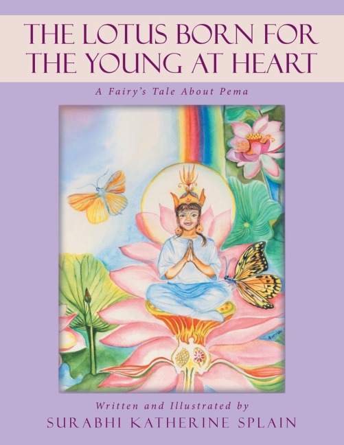 The Lotus Born for the Young at Heart: A Fairys Tale About Pema