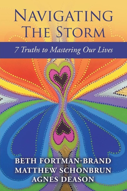 Navigating The Storm: 7 Truths to Mastering Our Lives