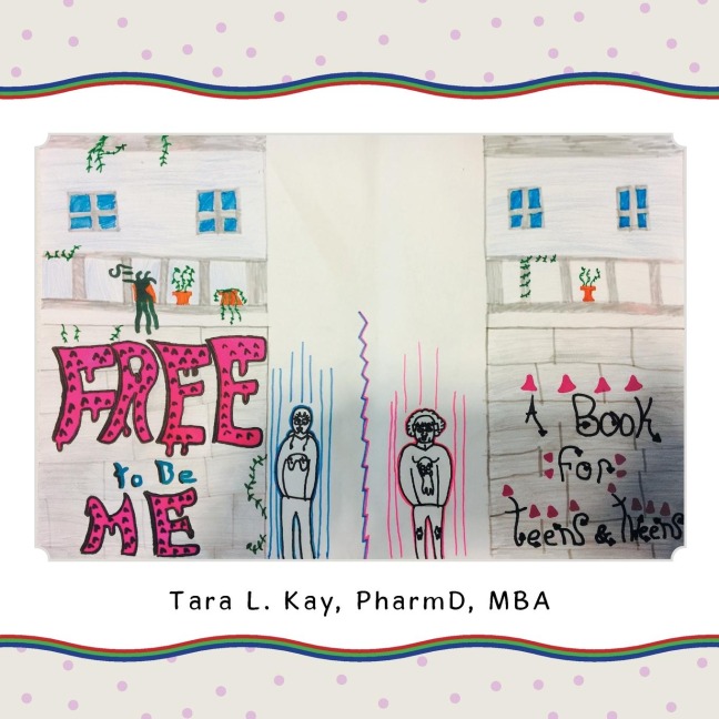Free to Be Me: A Book for Teens & Tweens