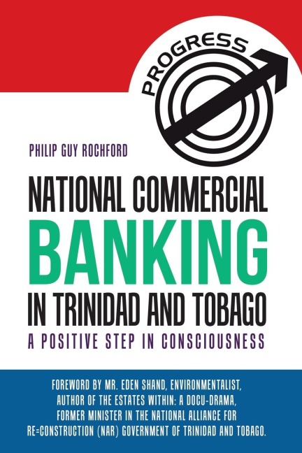 National Commercial Banking in Trinidad and Tobago: A Positive Step in Consciousness