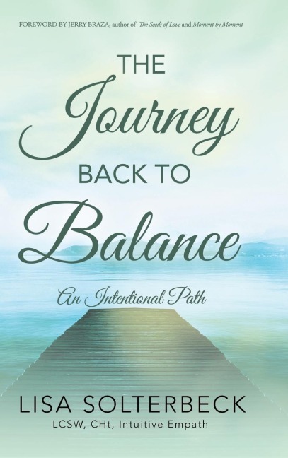 The Journey Back to Balance: An Intentional Path