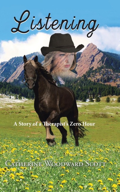 Listening: A Story of a Therapists Zero Hour