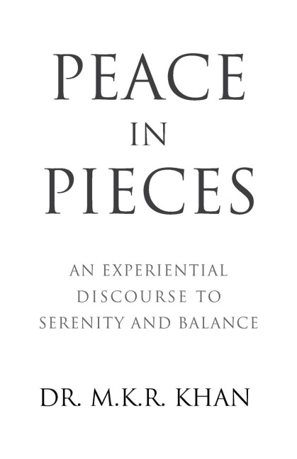 Peace in Pieces: An Experiential Discourse to Serenity and Balance
