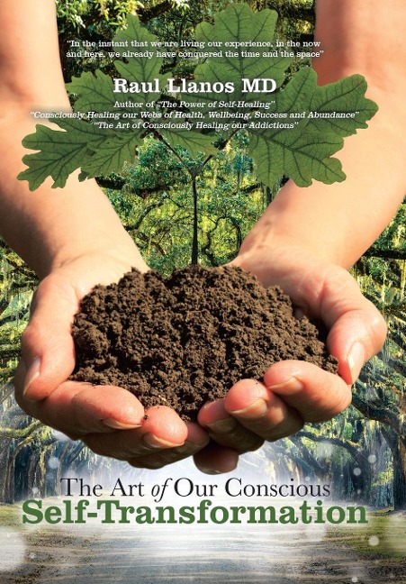 The Art of Our Conscious Self-Transformation