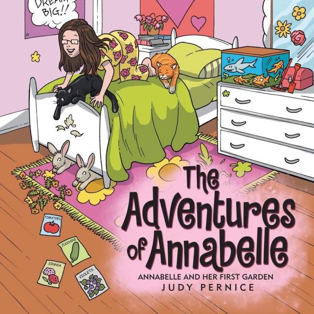 The Adventures of Annabelle: Annabelle and Her First Garden