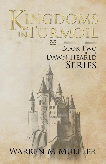 Kingdoms in Turmoil: Book Two of the Dawn Herald Series