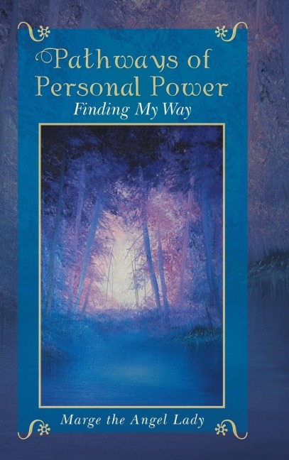 Pathways of Personal Power: Finding My Way