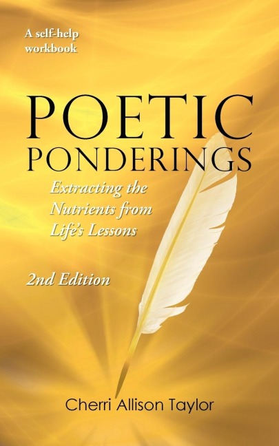 Poetic Ponderings: Extracting the Nutrients from Life's Lessons