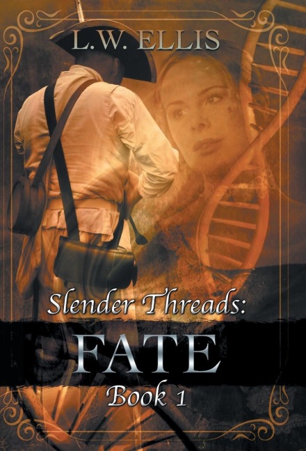 Slender Threads: Fate: Book 1 in the Slender Threads Series
