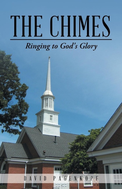 The Chimes: Ringing to Gods Glory