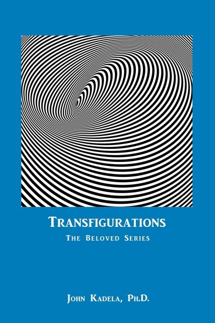 Transfigurations: The Beloved Series