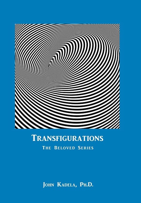 Transfigurations: The Beloved Series