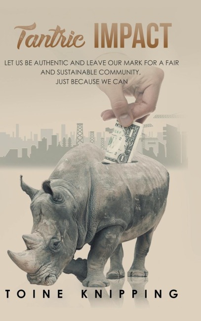 Tantric Impact: Lessons on Promoting Fair and Sustainable Communities