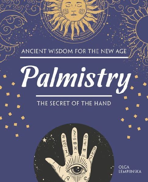 Palmistry: The Secret of the Hand