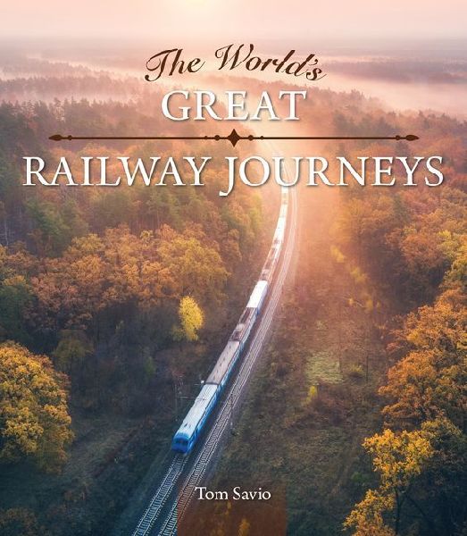 The Worlds Great Railway Journeys