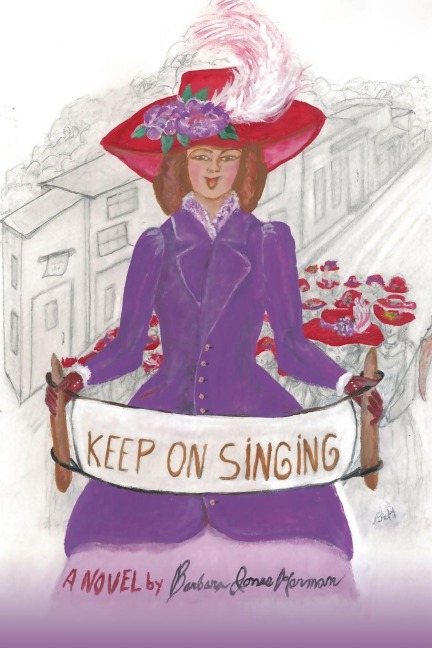 Keep on Singing: A Novel