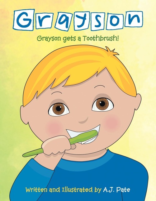 Grayson: Grayson Gets a Toothbrush