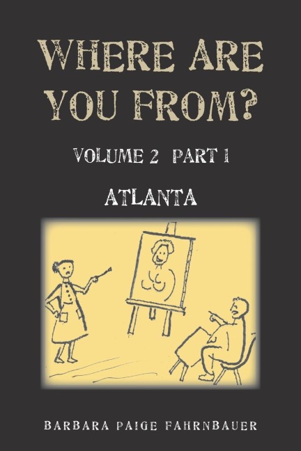 Where Are You From?: Atlanta