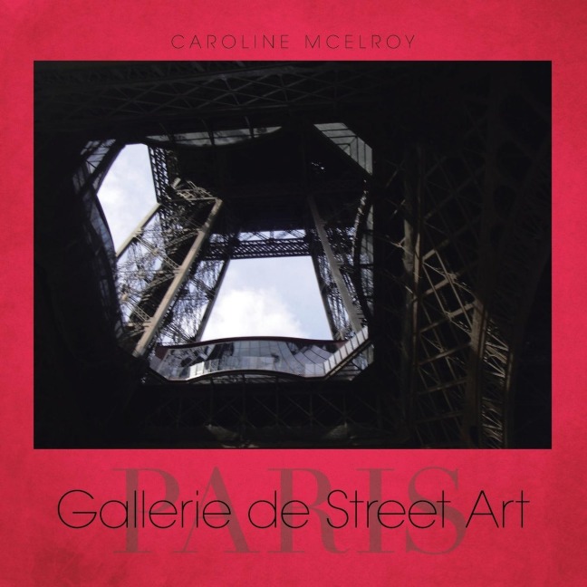 Gallerie de Street Art: Paris