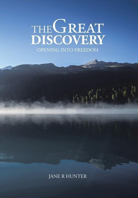 The Great Discovery: Opening Into Freedom