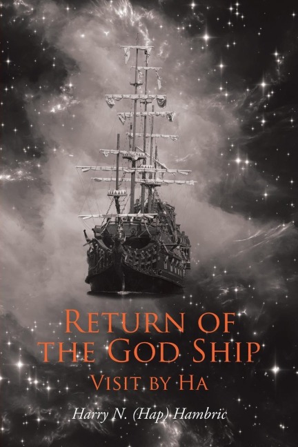 Return of the God Ship: Visit by Ha