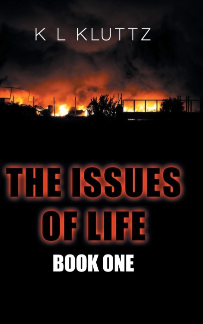 The Issues of Life: Book One