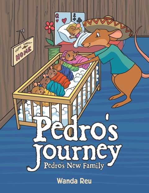 Pedros Journey: Pedros New Family