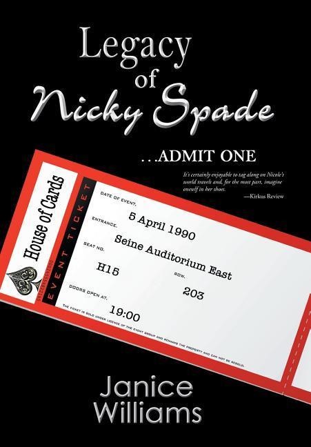Legacy of Nicky Spade: Admit One