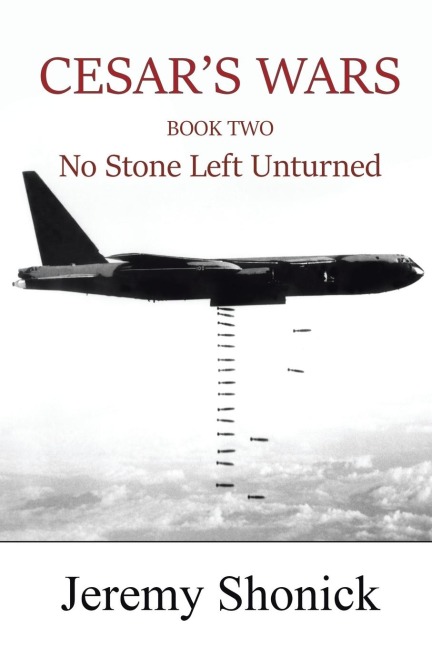 CESARS WARS: Book Two No Stone Left Unturned