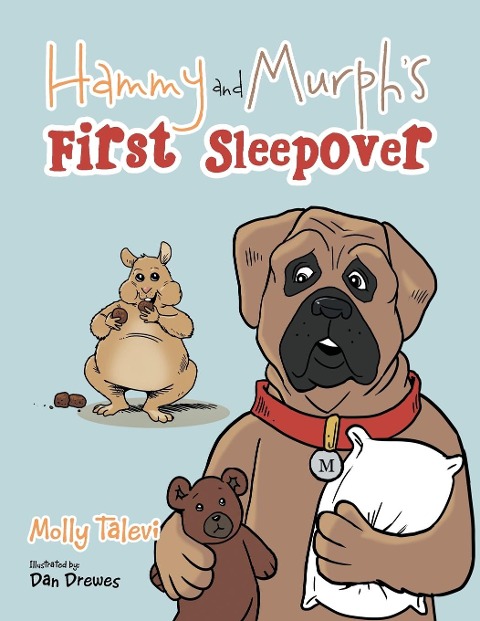 Hammy and Murphs First Sleepover