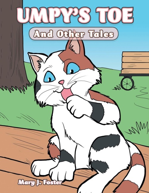 Umpys Toe: And Other Tales